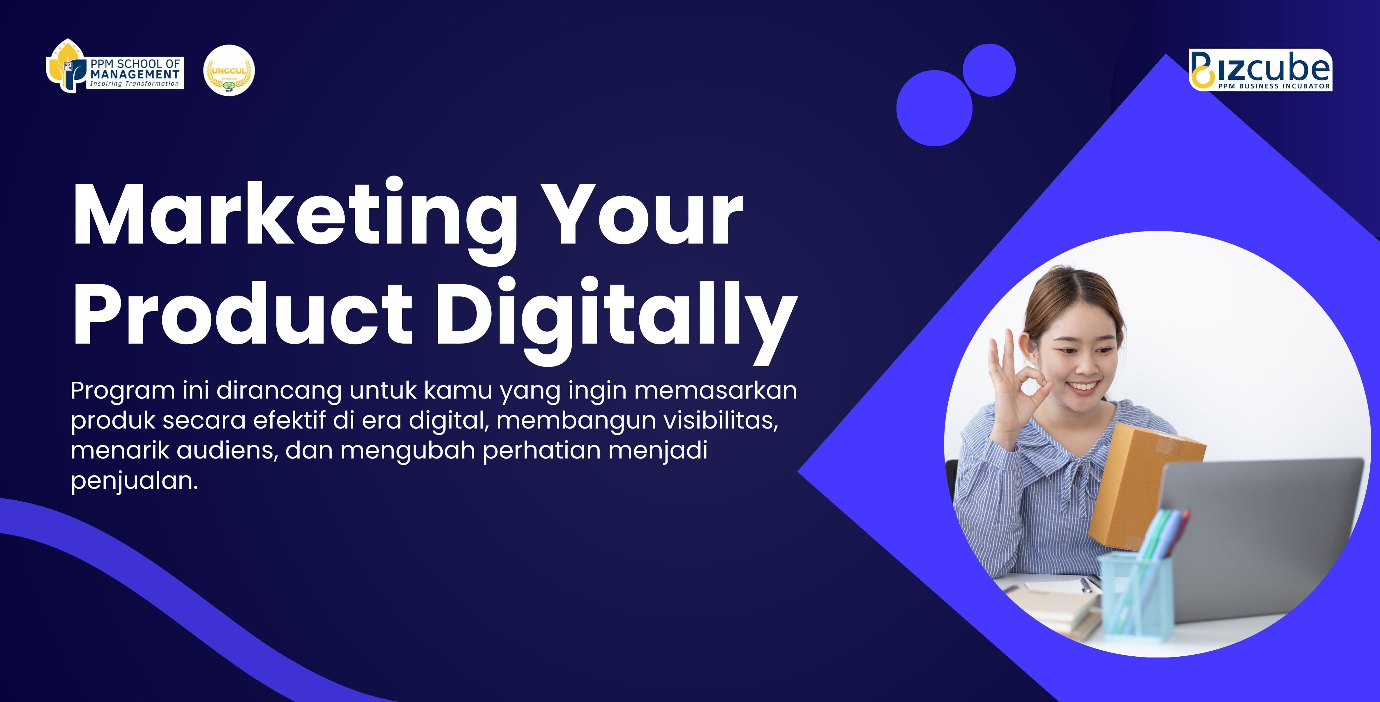 Marketing Your Product Digitally